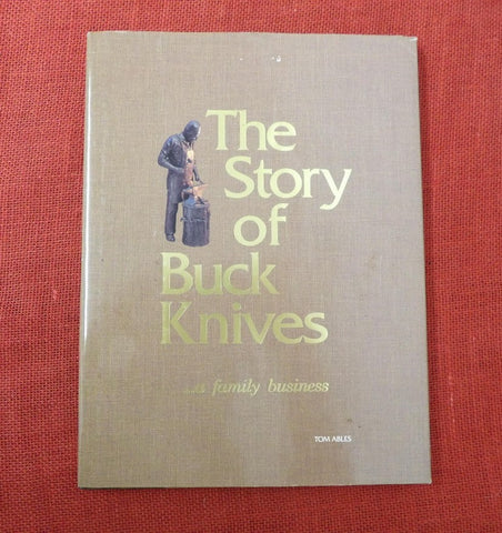 Buck Book Story Of Buck Knives a family business Hand Signed by Chuck 1999